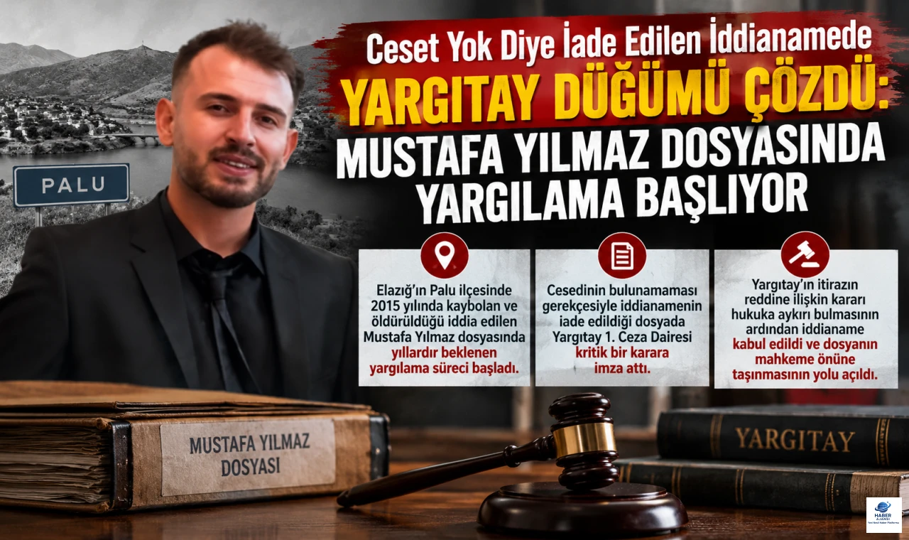 Ceset Yok Diye İade Edilen İddianamede Yargıtay Düğümü Çözdü