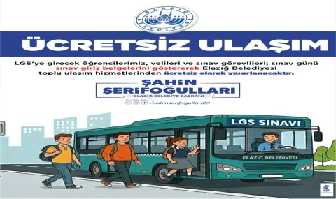 Elazığ Belediyesi’nden LGS öncesi ücretsiz toplu taşıma müjdesi