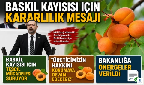 Baskil Kayısısı İçin Kararlılık Mesajı